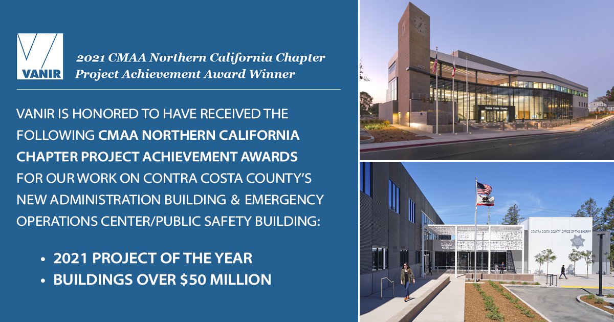 VanirCM's tweet photo. Vanir was honored to receive two awards for the @CCCounty Administration Building &amp; Emergency Operations Center/Public Safety Building at the 2021 @CMAANorCal Project Achievement Awards, including Project of the Year! Congrats to the entire team! #WeAreVanir #CCCounty #CMAA https://t.co/M31CBzJz79