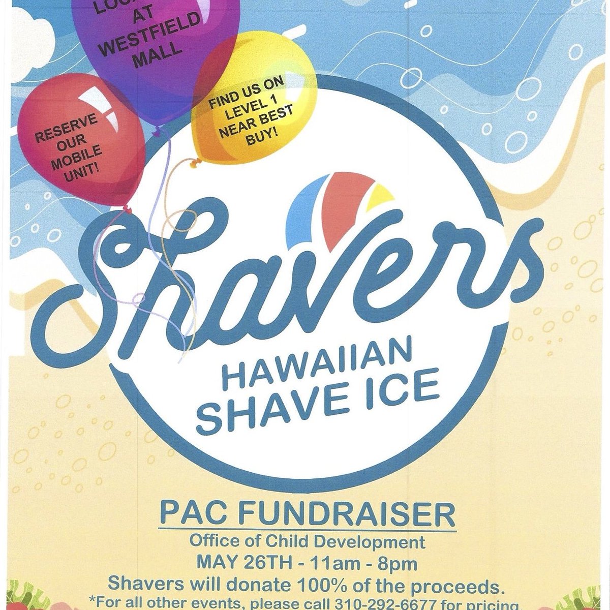 CCUSD_OCD's tweet photo. The PAC Kick-Off to Summer Event! Today only, when you mention OCD and the PAC, Shavers will donate 100% of the proceeds to PAC!!! Come support the Office of Child Development and enjoy a tasty treat! Shavers Hawaiian Shave Ice 11am - 8pm #culvercity, #culverpride, #Westfieldmall https://t.co/KNhsfzSYYG