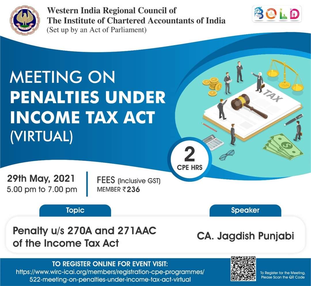 cadeveshthakur's tweet image. #icai #icaimembers
#camembers #cpehoursicai
Please Register for Meeting on Penalties Under Income Tax Act (Virtual) on 29th May 2021 frm 5pm to 7pm. Fees: ₹ 236/-
CPE 2hrs

To Register Click on : 
wirc-icai.org/members/regist…