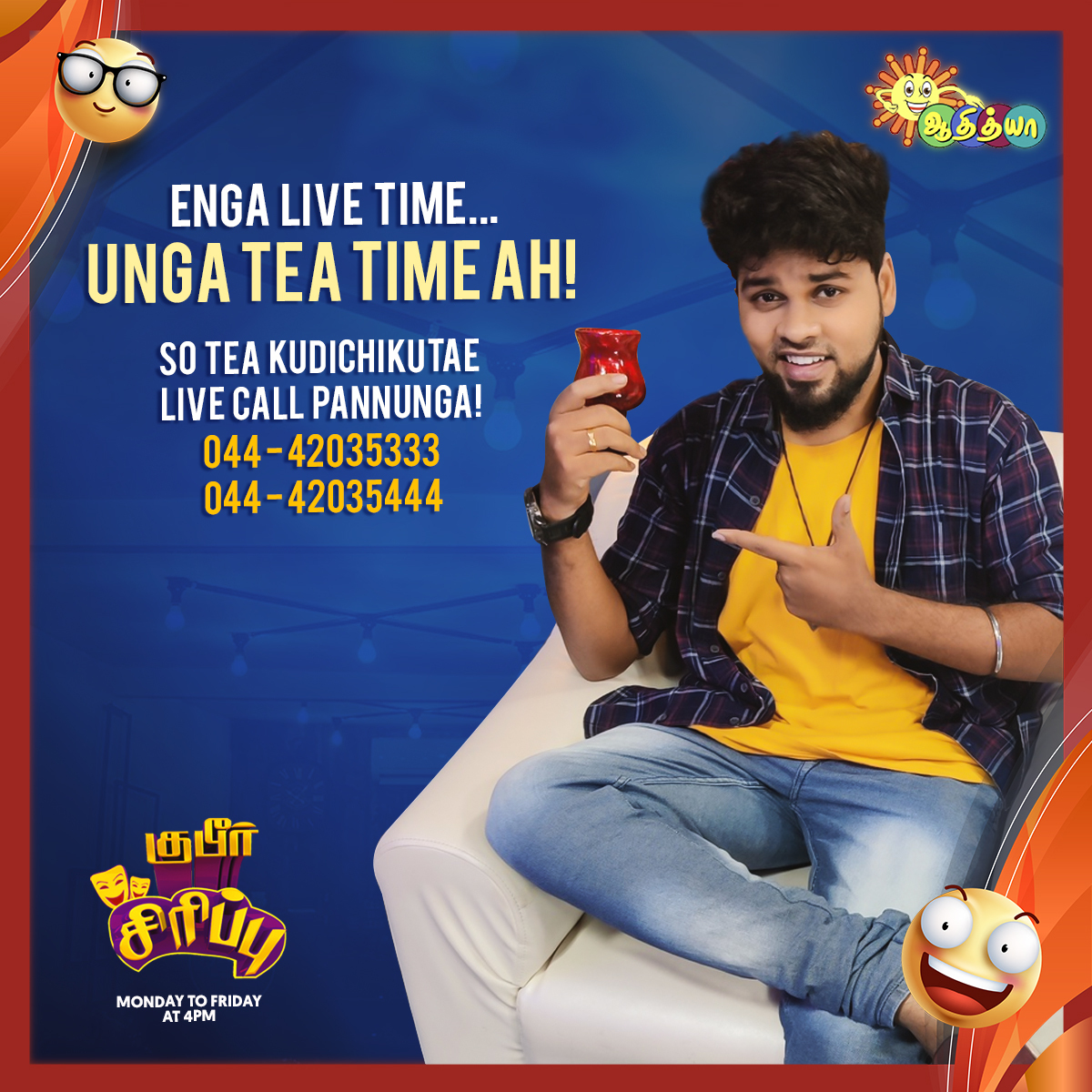 Adithya Tv S Tweet Tea Kudichikutae Live Paarunga Illana Live Pathukutae Tea Kudinga Gubeer Siripu Monday To Friday At 4 Pm Adithyatv Gubeersiripu Trendsmap
