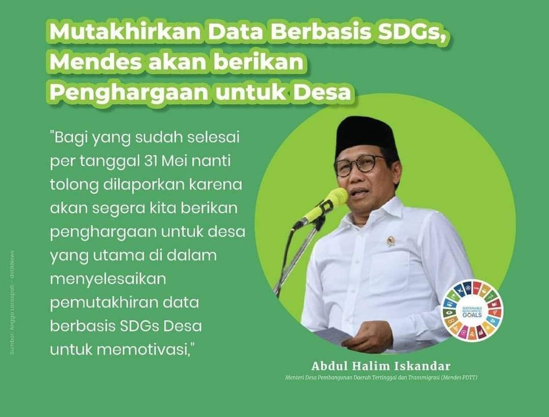 Pemutakhiran Data berbasis SDG's s/d 31 Mei 2021 #PemulihanEkonomiDariDesa
<a href="/jokowi/">Joko Widodo</a>
<a href="/halimiskandarnu/">ABDUL HALIM ISKANDAR</a>
@Kemendespdtt
<a href="/malik_haramain/">malikharamain</a>
<a href="/imansyukri/">Iman Sukri</a>
<a href="/taufikmadjid71/">IG : taufik.madjid</a>
@yusradaridesa
@fachrilabalado
<a href="/tppkemendes/">TPP KEMENDES</a>
<a href="/SukoyoKasekpro/">Sukoyo</a>
<a href="/BerandadesaID/">#KangenDesa</a>