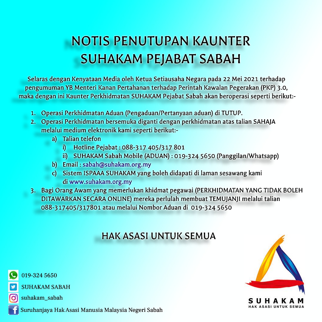 SuhakamSabah's tweet photo. NOTIS PENUTUPAN KAUNTER SUHAKAM PEJABAT SABAH

#HakAsasiUntukSemua 
#BersamaPerangiCovid19 
#kitajagakita💕 
#kitamestimenang🇲🇾 
#StayHomeStaySafe https://t.co/HzDr1u8UHX