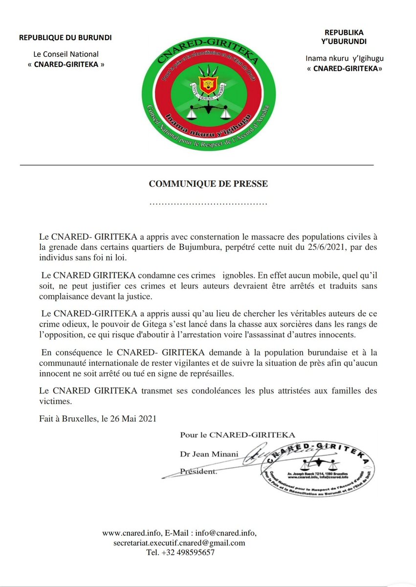 Le CNARED condamne les crimes ignobles de jets de grenades  perpetrés sur la population civile de Bujumbura dans la soirée du 25/05/21. Le CNARED demande que ces terroristes soient arrêtés et traduits, sans complaisance, devant la Justice. Condoléances aux familles des victimes♥