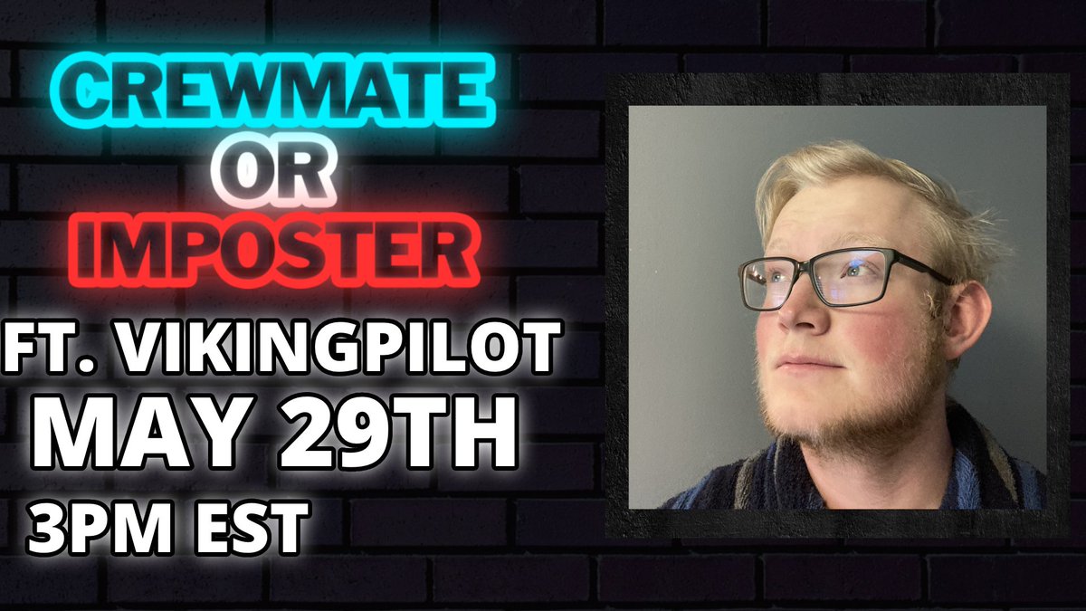 creworimp's tweet image. INTRODUCING CREWMATE OR IMPOSTOR FT. @Viking_Pilot 
WATCH 10 CONTESTANTS AS THEY BATTLE TO BE VIKING'S NEW BEST FRIEND IN A GAME OF TRUST AND BETRAYL
MAY 29TH, 3PM EST. THINGS ARE ABOUT TO GET SUSSY.
WATCH LIVE ON twitch.tv/nightmarenateyt