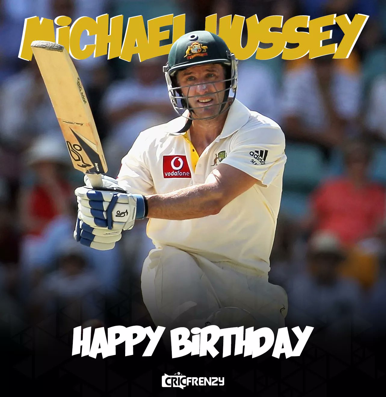 2  0  0  7  ICC Cricket World Cup winner
Happy birthday Michael Hussey    