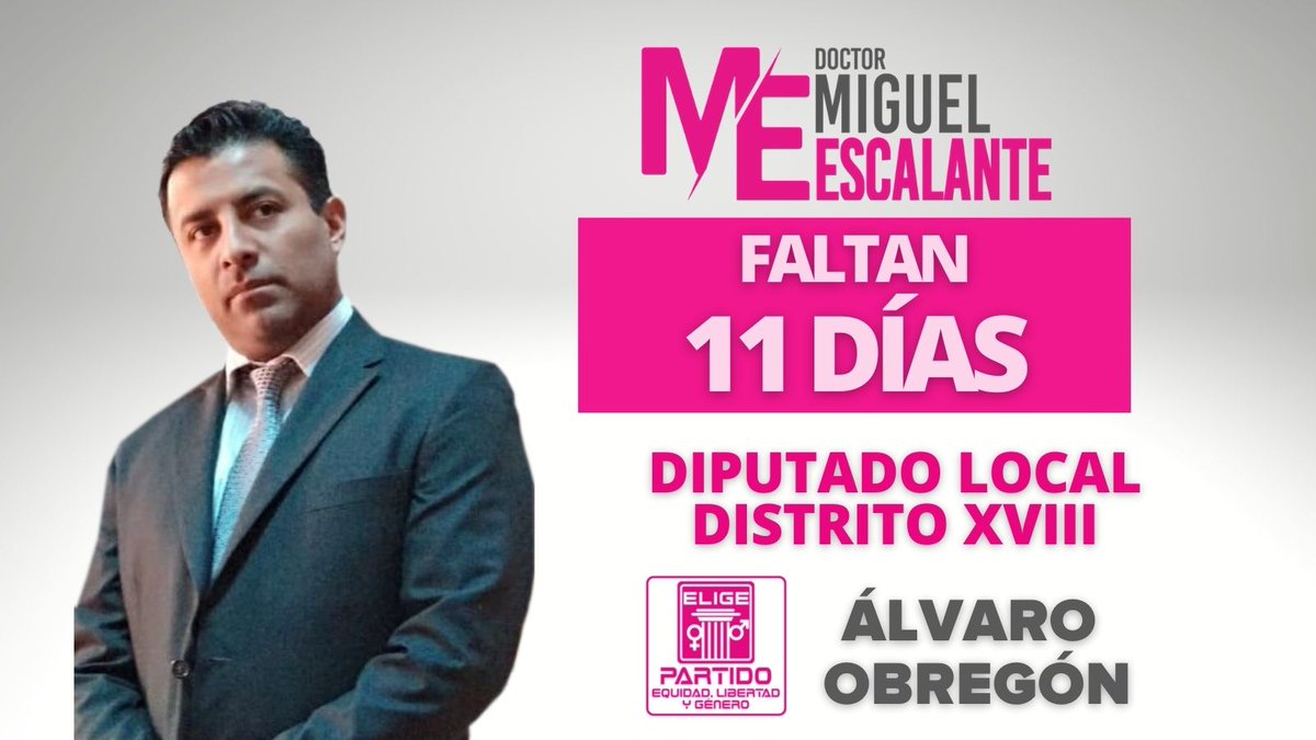 DrMachad1's tweet photo. Faltan 11 días para un verdadero cambio en el #DistritoXVIII, con nuevas y mejores oportunidades para las y los ciudadanos de nuestro querido #ÁlvaroObregón. 
#VotaEste6Junio 
#PartidoELIGE https://t.co/Kx1Hd6qZDA