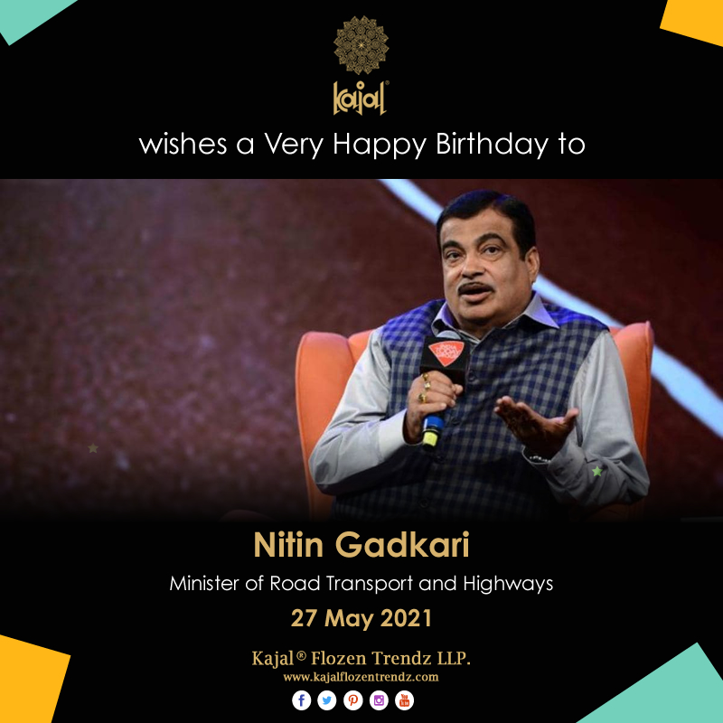 Wishing you the best of health and success in life. 
Happy Birthday Nitin Gadkari Ji! 