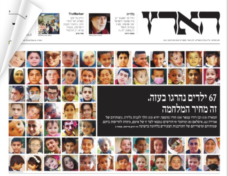 Haaretz israeli daily newspaper prints on its front page the photos of 67 children who were killed in Gaza, with the title: “this is the price of the war”.