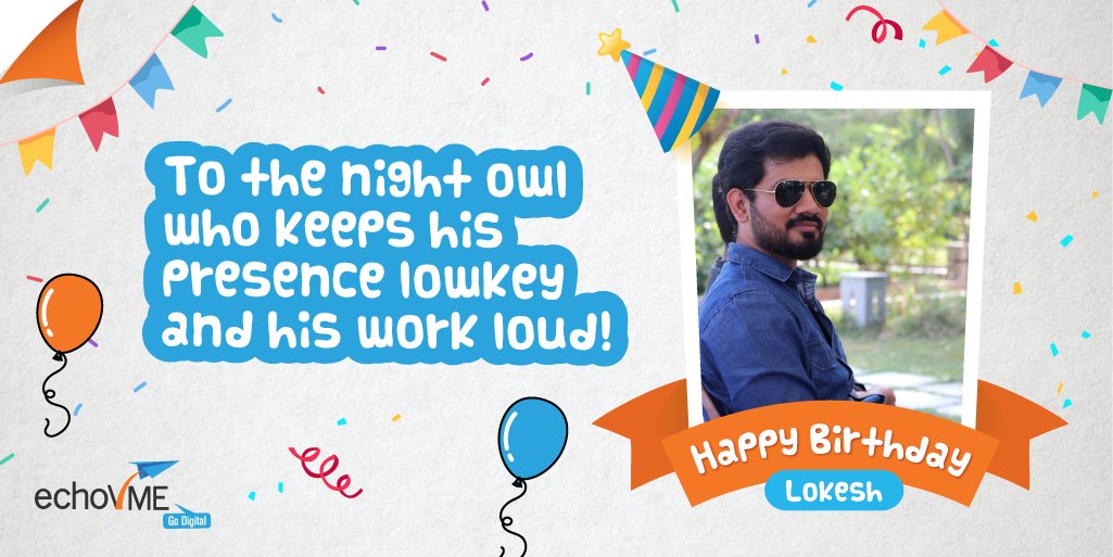 echoVME's tweet photo. May you silently keep striving for leads and kill all the Ad campaigns.
P.S: Loki streaming on Hotstar from June 8.
#echoVME #BirthdayBoy #HBD #echoVMEans #BirthdayPost #echoVMElife #BirthdayIdeas https://t.co/qBbcjplLqu