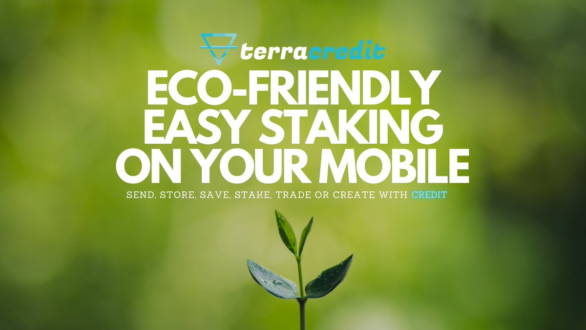 Eco-Friendly, Easy Staking on your mobile. 
Download the decentralized app today, Terrabit | Dex &amp; Wallet with @MoonPayHQ for easy fiat top up : play.google.com/store/apps/det… or terracredit.app Get 17.5% p/year just buy holding $CREDIT.