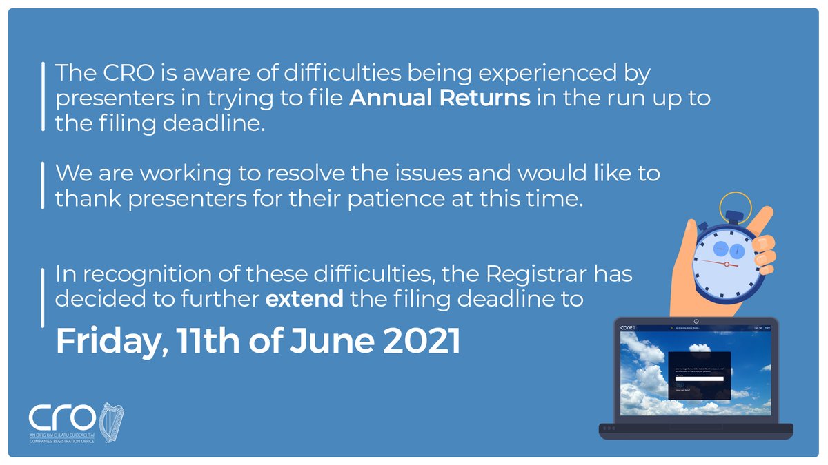 We are aware of difficulties being experienced by presenters in trying to file Annual Returns in the run-up to the filing deadline.

In recognition of these difficulties, the Registrar has decided to further extend the filing deadline to ⬇️

 ➡️ Friday, 11th of June 2021 🗓️