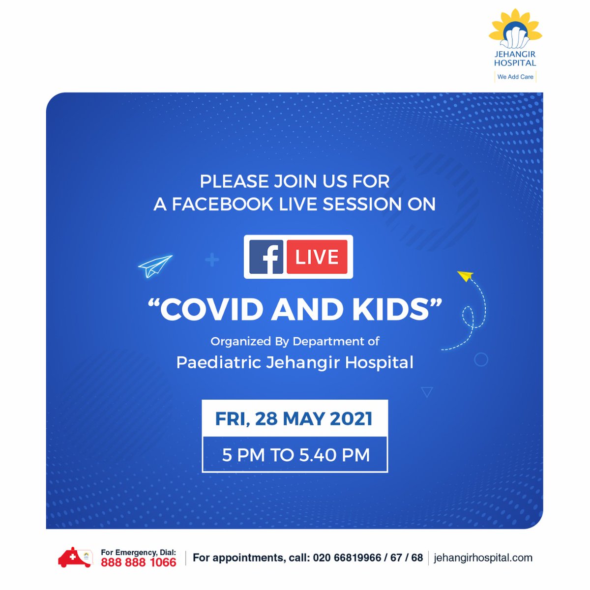 JehangirCare's tweet image. #FacebookLiveSession with #PaediatricConsultants, #JehangirHospital, who will speak on 
'COVID &amp;amp; KIDS' - #Risks &amp;amp; #Precautions to be taken.  
Watch the #livesession on our Facebook page tomorrow i.e 28th May 2021 from 5 PM to 5.40 PM.
#covidcare #CovidandKids #Risks #Precautions