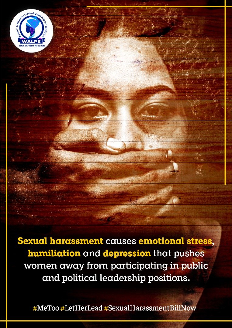 WalpeAcademy's tweet photo. Sexual harassment causes emotional stress, humiliation and depression that pushes women away from participating in public and political leadership positions.
#MeToo
#LetHerLead
#SexualHarassmentBillNow https://t.co/0XhNf1iPal