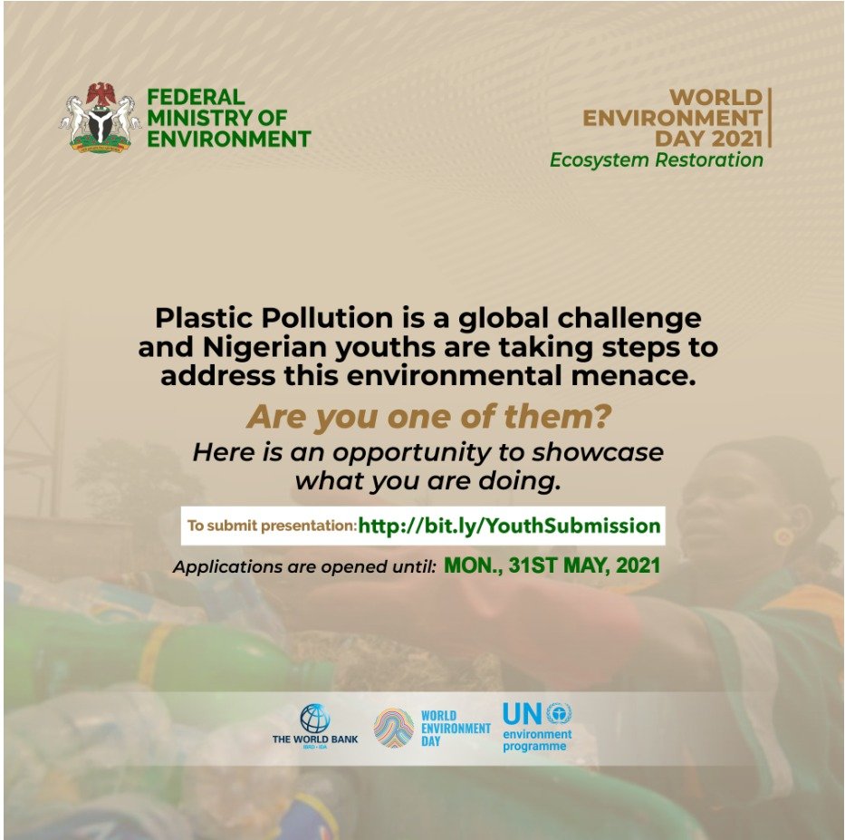 Are you a Nigerian Youth Currently taking action to curb plastic pollution?

The office of the HMS <a href="/FMEnvng/">Environment Ministry</a> is inviting you to submit a brief presentation on your #PlasticAction
For presentation format and submission, 

Click Here to apply: bit.ly/YouthSubmission