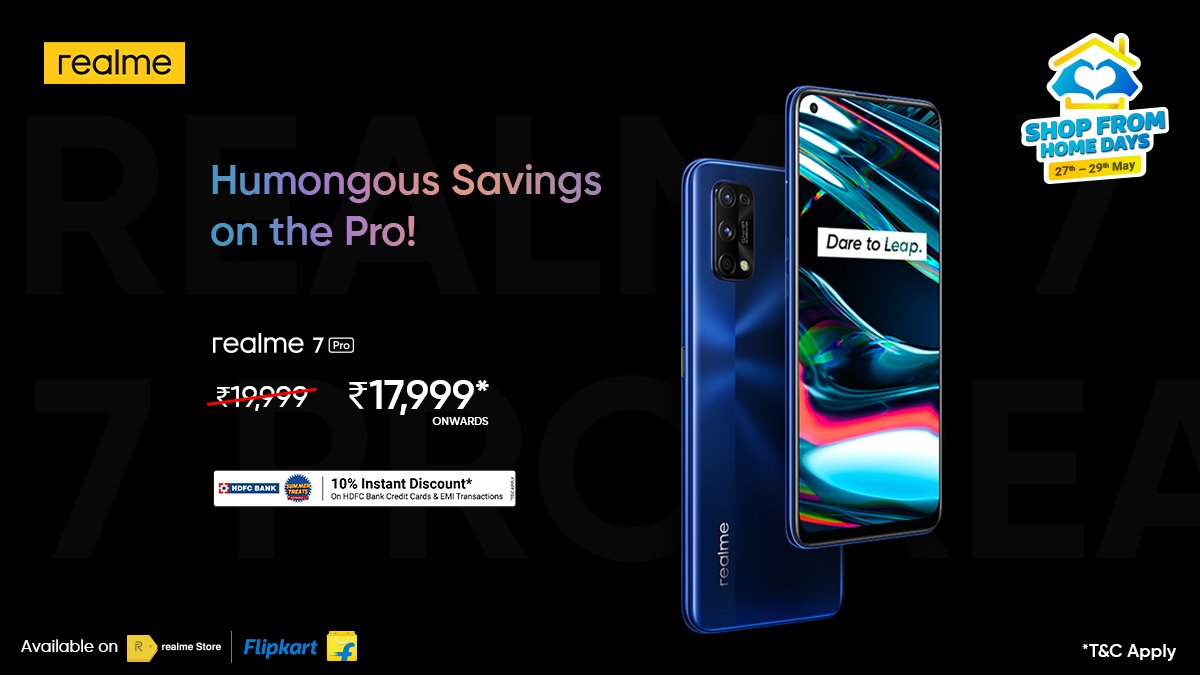 realmeIndia's tweet photo. Bring home the #realme7Pro at an unbelievable price* along with an additional bank offer, valid only during the #ShopFromHomeDays sale, till 29th May.
Make the most of this amazing offer!
Available on https://t.co/HrgDJTZcxv and @Flipkart.
*T&C Apply
https://t.co/VSYj52EJ4W https://t.co/Lcb94wdbK4
