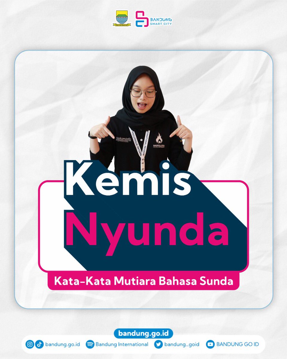 humasbandung_'s tweet photo. Sampurasun, Wargi Bandung!
Kemis Nyunda kali ini membahas kata-kata mutiara dalam Bahasa Sunda loh... Yuk, cek kata-kata mutiara di bawah ini๐
#KemisNyunda #KataMutiara #Motivasi #Bandung #BandungSmartCity #BandungGoId #BandungCommandCenter #Commanders #DiskominfoBDG https://t.co/PEJ1zS9w7K