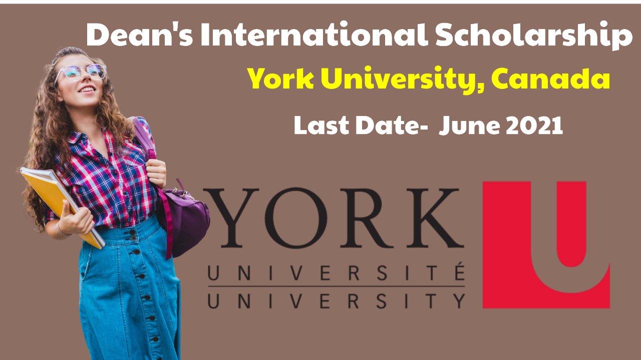 Dean's International Scholarship by York University, Canada