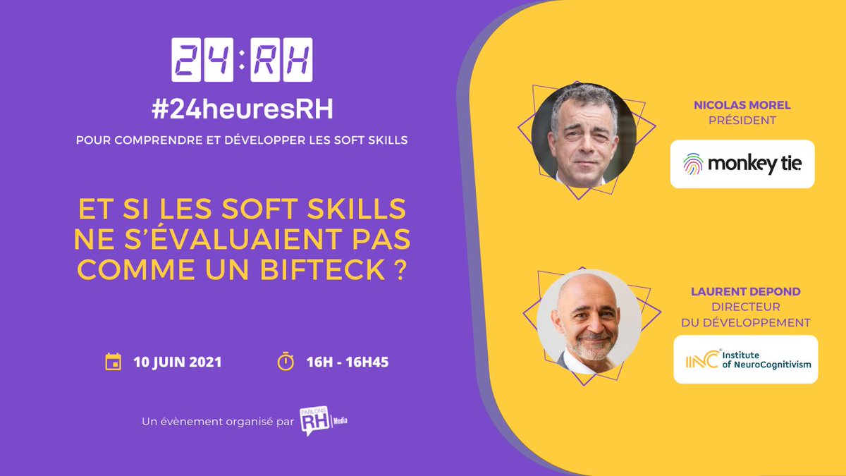 📆 #24heuresRH | Et si les #SoftSkills ne s’évaluaient pas comme un bifteck ?

📌 RDV le 10 juin avec Nicolas Morel, Président <a href="/Monkey_tie/">Monkey_Tie</a> et Laurent Depond (<a href="/LDepond/">Laurent Depond</a>), Directeur du développement à l’INC pour en parler : bit.ly/3taKKBX