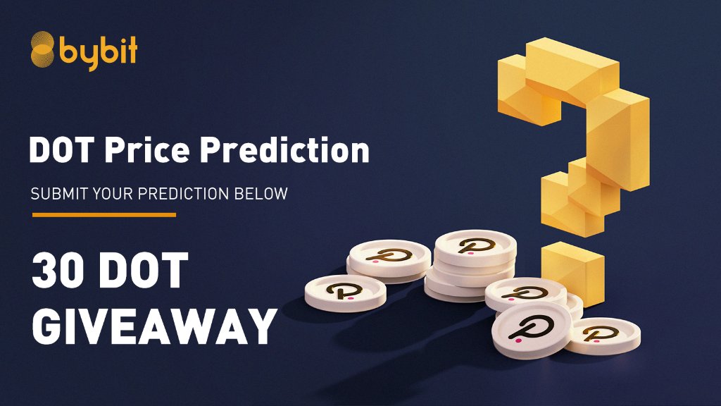 $DOT Price Prediction Giveaway – Win 30 DOT Tokens!

To Enter:
1️⃣ Retweet + Tag 3 friends
2️⃣ Tweet your prediction of DOT/USDT closing price on June 3rd, 10AM UTC with hashtags #BybitGiveaway $DOT
3️⃣ Fill Form Here: go.bybit.com/e/BVpFOuMUAgb

Submit by June 2nd, 23:59PM UTC