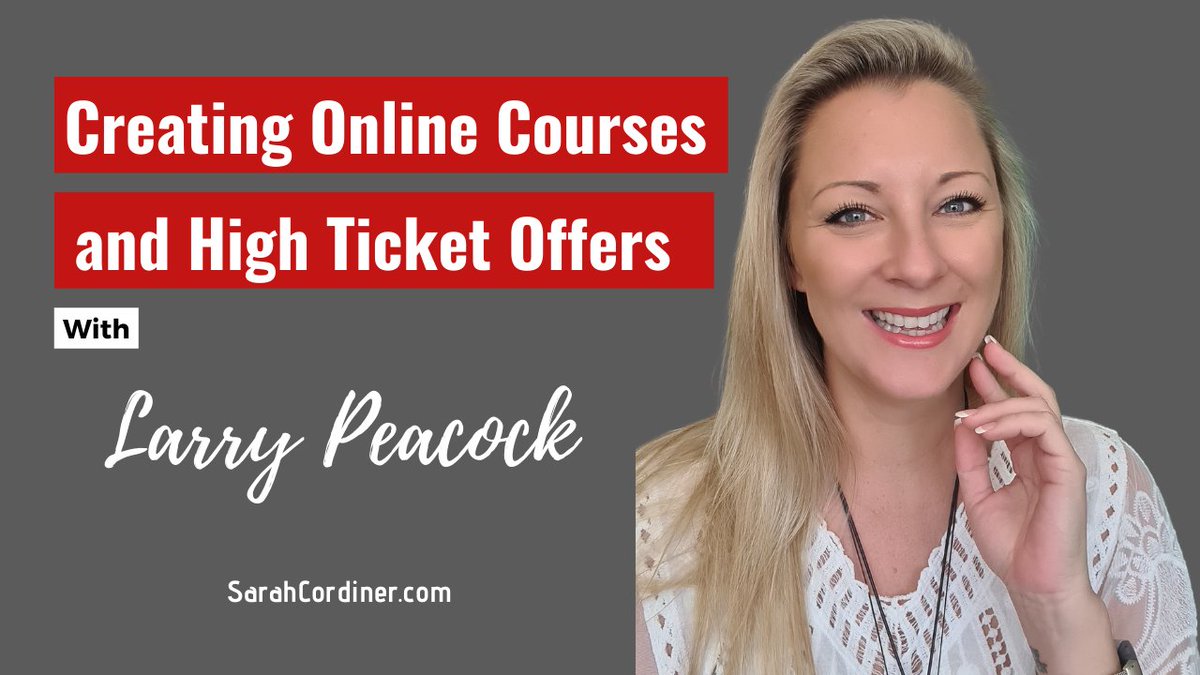 Creating Online Courses and High Ticket Offers with Larry Peacock https://t.co/XSCwF6fvN5 https://t.co/AbFs1nYbFB