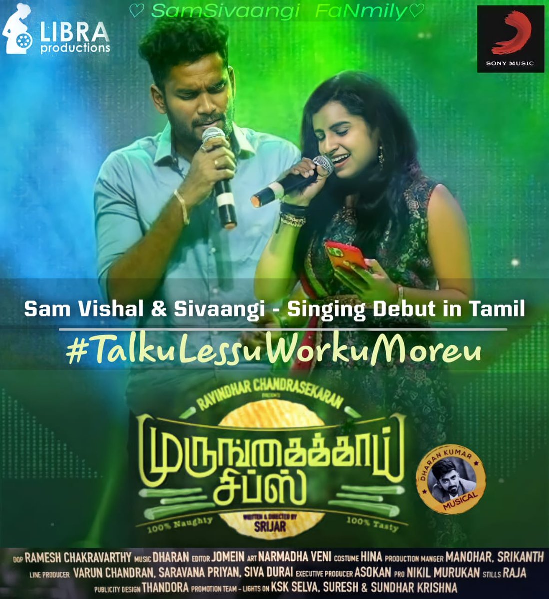 A FaNmily made poster. Hearty Congratulations to Our Playback Singers Samvishal and Sivaangi💛We are all pumped up with adrenaline 🤸to hear you guys make a song of your own☺️

#TalkuLessuWorkuMoreu

@samvishal280999
@sivaangi_k
@dharankumar_c 
@kukarthikoffl 
@SonyMusicSouth