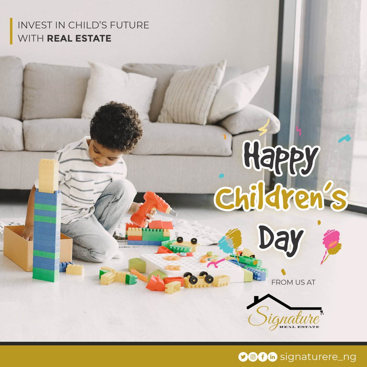 Happy Children's Day 

INVEST IN YOUR CHILD'S FUTURE WITH REAL ESTATE

Nigeria Office:+234 807 589 4009, +234 809 9522 009
Email: info@signaturegre.com

#childrensday2021 #childrensday
#happychildrensday #Children #May27 #OleOut #nextlevelprayers <a href="/DONJAZZY/">SUPREMOS 🤍🐘</a>