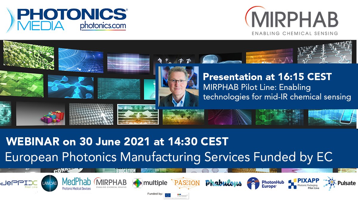 MIRPHAB (@mirphab_eu) on Twitter photo Join us on 30 June at the Webinar European #Photonics Manufacturing Services Funded by EC, where Sergio Nicoletti will present MIRPHAB Pilot Line: Enabling technologies for mid-IR #chemicalsensing.
Register 👉photonics.com/Webinars/Europ…
<a href="/PhotonicsEU/">PhotonicsEU</a> <a href="/Photonics21/">Photonics21</a> Join us on 30 June at the Webinar European #Photonics Manufacturing Services Funded by EC, where Sergio Nicoletti will present MIRPHAB Pilot Line: Enabling technologies for mid-IR #chemicalsensing.
Register 👉photonics.com/Webinars/Europ…
<a href="/PhotonicsEU/">PhotonicsEU</a> <a href="/Photonics21/">Photonics21</a>