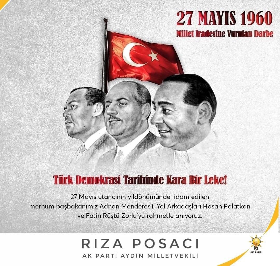 Türk demokrasi tarihinde ilelebet kara bir leke olarak kalacak 27 Mayıs 1960 askeri darbesininin 61. yıldönümünde, Demokrasimizin ve Cumhuriyetimizin yılmaz savunucuları olarak milli iradenin hiçbir vesayet altında ezilmesine izin vermeyeceğimizi bir kez daha belirtmek isterim.