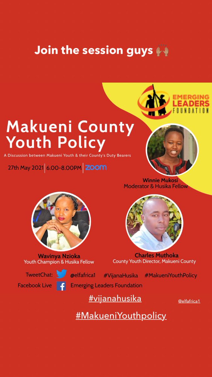 Super excited for this session! Anyone can join in on the discussion 🙌🏽🙌🏽 See you guys at 18:30! 
@elfafrica1 
#VijanaHusika 
#MakueniYouthPolicy
