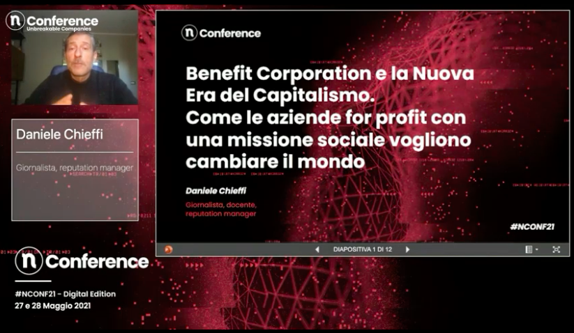 A #Nconf21 si parla anche di #benefitcorporation
<a href="/DanieleChieffi/">Daniele Chieffi</a> ci spiga come non si tratti di un ossimoro, ma di una necessità per le aziende per diventare #unbreakable