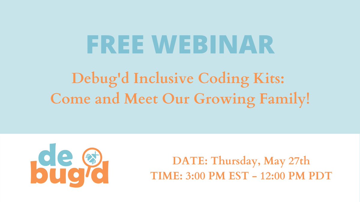 DebugdCoding's tweet image. IT&apos;S TODAY!

FREE WEBINAR: Debug’d Inclusive Coding Kits: Come and Meet Our Growing Family!

Time: 3pm EDT (12 pm PDT) 
Duration: 1 hour
Registration link: bit.ly/h35jkl5