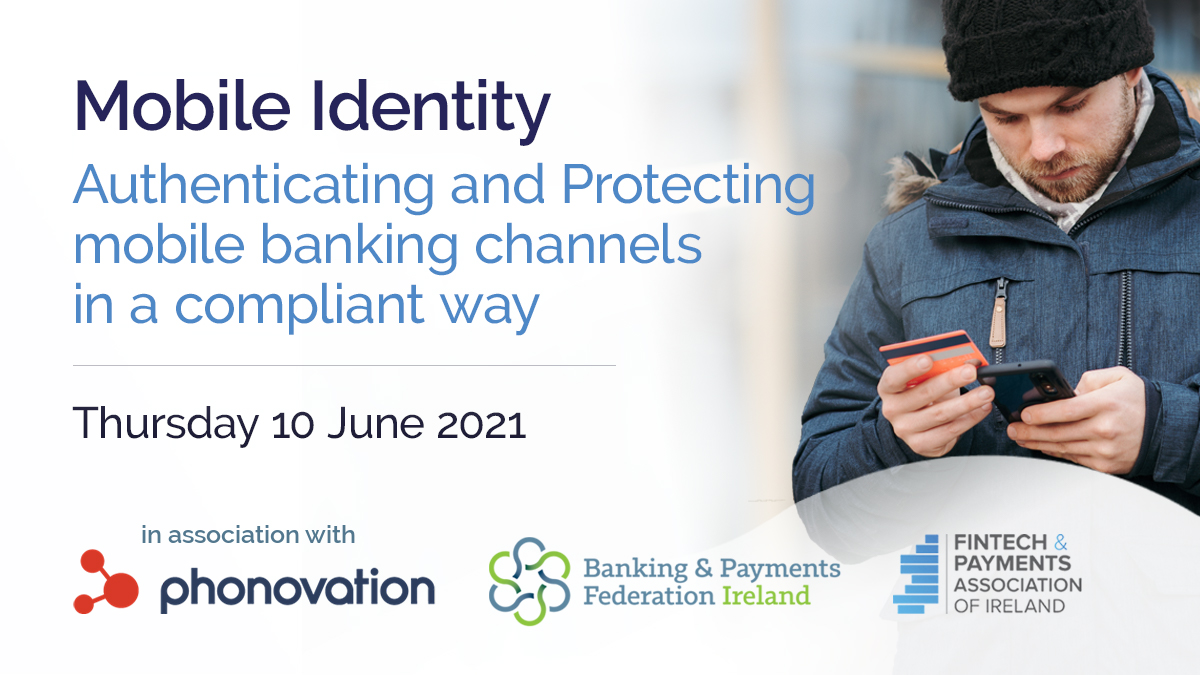BPFINews's tweet photo. Mobile Identity - BPFI, in association with @FinPayIrl and @Phonovation are hosting a webinar to hear how Irish banks use Mobile ID and SIM validation to help protect against fraud.

Further details and booking at: https://t.co/1KPZoMGRm3 https://t.co/oZCMMpe5Yz