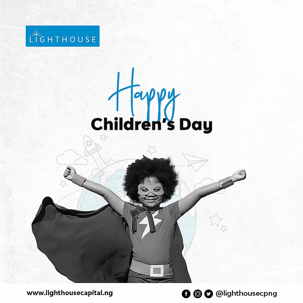 Happy Children’s day from all of us at Lighthouse .

Commit to making their dreams a reality by investing for their future today.#capitalmarket #thechildrenoftheworld #childrensday #ngx #financialfreedom #finacialliteracy