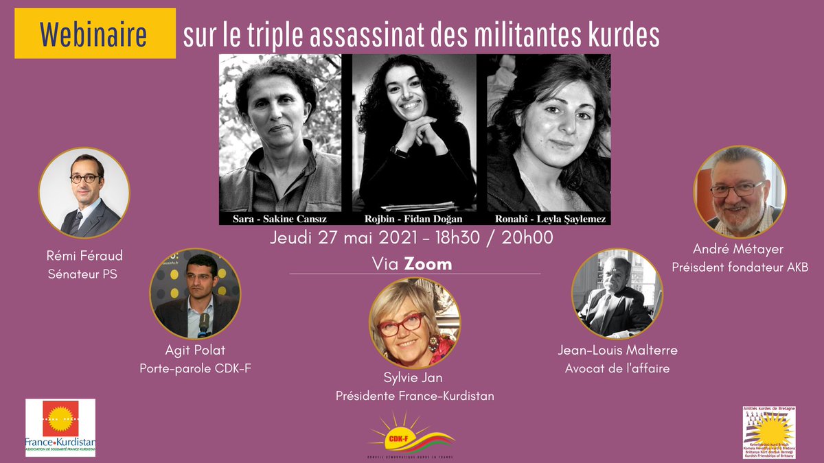 C'est ce soir à 18:30.

Avec la participation de :
<a href="/RemiFeraud/">Rémi Féraud</a>
<a href="/SYLVIEJAN2/">SYLVIE JAN</a>
André Métayer <a href="/AmKurBret/">Amitiés kurdes de Bretagne</a>
Me. Jean-Louis Malterre 
Et d'autres intervenants...

Pour participer à la réunion Zoom :

zoom.us/j/98279374046?…

ID de la réunion : 982 7937 4046
Code secret : 231242