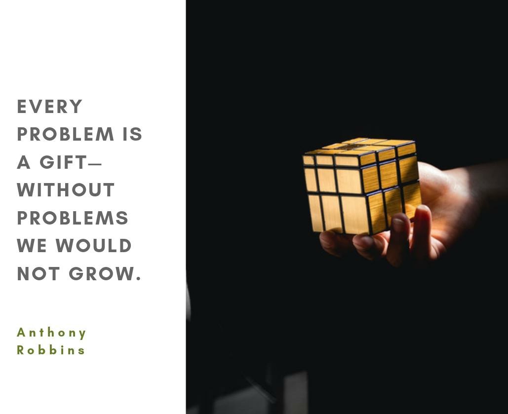 Every problem is a gift — without problems we would not grow.
- Anthony Robbins

#AnthonyRobbins #Problems #ThinkPositiveThursday