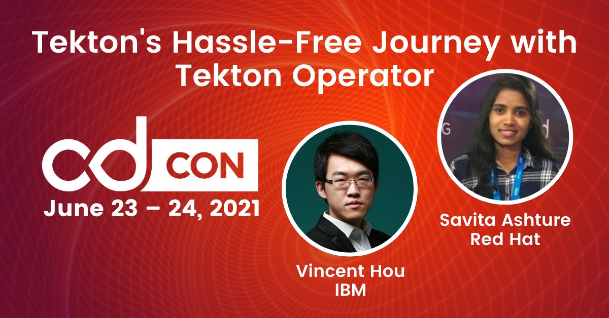 Continuous Delivery Foundation (CDF) (@cdeliveryfdn) on Twitter photo Tekton's Hassle-free Journey with Tekton Operator - <a href="/houshengbo/">Vincent</a>, <a href="/IBMDeveloper/">IBM Developer</a> & <a href="/savitaashture/">savitaashture</a>, <a href="/RedHat/">Red Hat</a> (cc/ <a href="/tektoncd/">tektoncd</a>) #cdCon
bit.ly/3bSkQx6 Tekton's Hassle-free Journey with Tekton Operator - <a href="/houshengbo/">Vincent</a>, <a href="/IBMDeveloper/">IBM Developer</a> & <a href="/savitaashture/">savitaashture</a>, <a href="/RedHat/">Red Hat</a> (cc/ <a href="/tektoncd/">tektoncd</a>) #cdCon
bit.ly/3bSkQx6