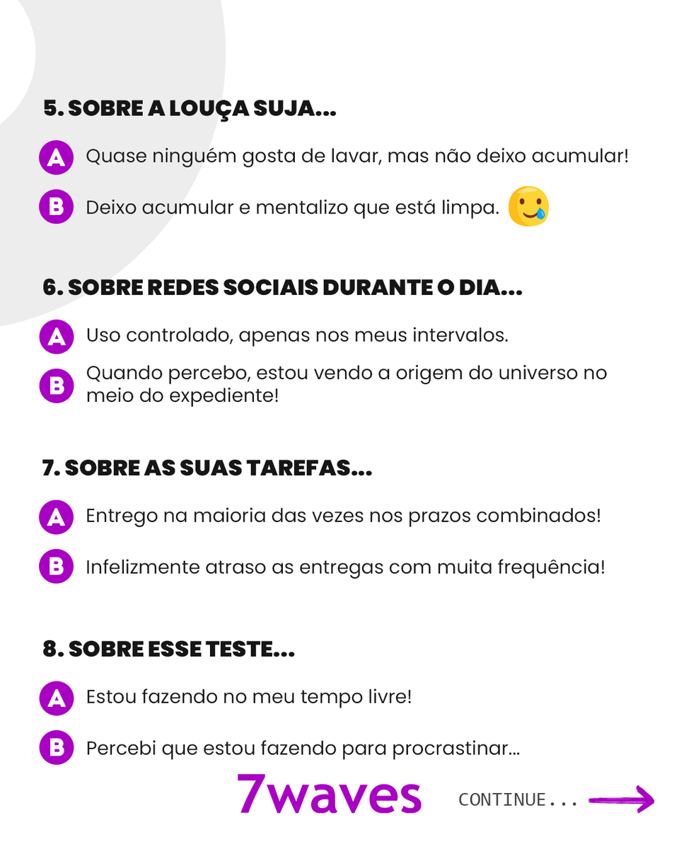 7waves_me's tweet photo. Será que você é do tipo que procrastina? Ou seja, que deixa tudo pra depois, se perde nas tarefas, deixa os objetivos de vida sempre em segundo plano?
Faça o teste e descubra!
#procrastinação #objetivos #metas #prazos #7waves #procrastinar https://t.co/fgykG2PEOn