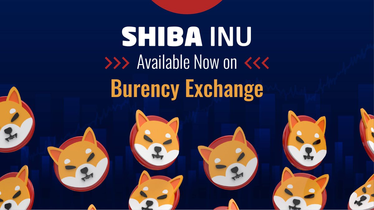 BurencyOfficial's tweet photo. #Shiba Inu  Available Now On Burency Exchange 🔥 🚀

@Shibtoken #BUY #Burency #BTC #ETH https://t.co/74ifc4pobo