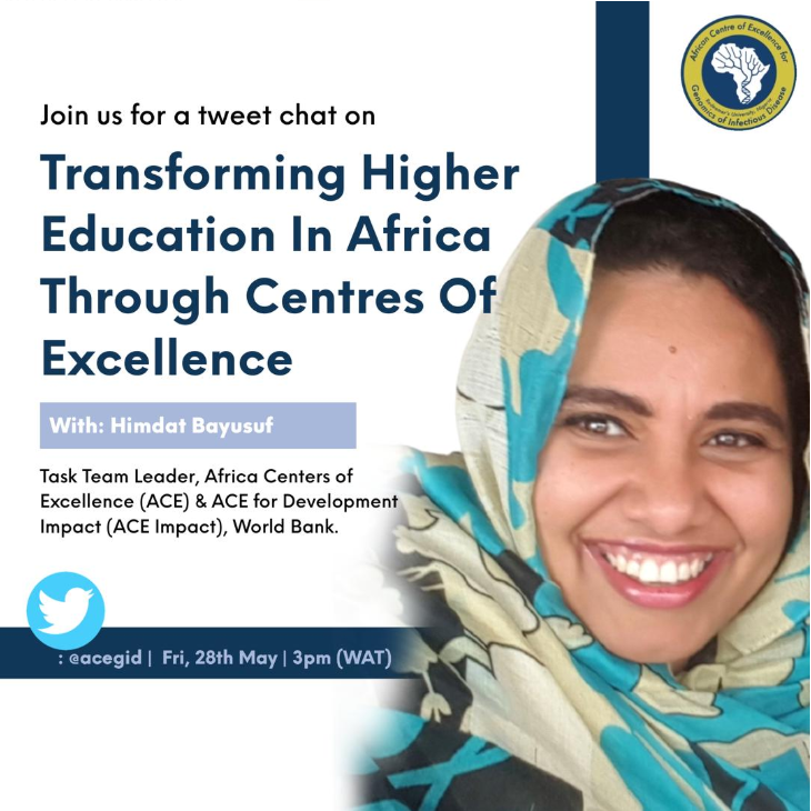 Join us at 3pm WAT tomorrow, May 28, 2021 for a Tweet Chat themed: Excellent by Design: Transforming Higher Education in Africa through Centres of Excellence with Himdat Bayusuf <a href="/Himdat/">Himdat@WB</a>, Task Team Leader Africa Centres of Excellence (ACE) &amp; ACE for Development Impact #ACEImpact