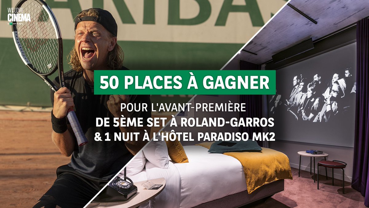 welovecinemafr's tweet photo. Si on vous proposait de vivre une nouvelle expérience ?

Tentez votre chance pour assister à l’avant-première du film 5ème Set sur son lieu du tournage:Roland-Garros 
50 places sont à gagner et parmi elles, une nuit vous est offerte à l’hôtel Paradiso MK2

https://t.co/YoTLTlCk82 https://t.co/IFK25iDihF