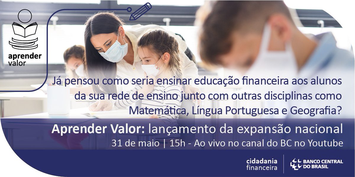 undime's tweet photo. No dia 31 de maio, às 15h (horário de Brasília), o Banco Central do Brasil realiza evento de expansão nacional do Programa Aprender Valor, iniciativa que busca apoiar secretarias de educação e escolas na implementação do ensino da Educação Financeira. 
📆 Anote na agenda! https://t.co/Yf3aGkjxtn