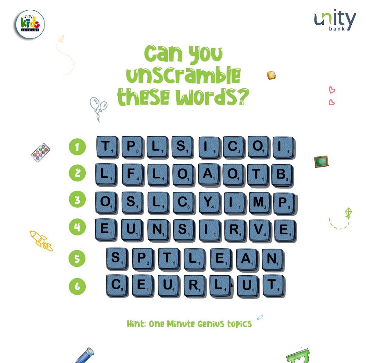 UnityBankPlc's tweet photo. Can you and your child unscramble these words?

Click the link in our bio for hints! 😉🤫

#ChildrensDay #OneMinuteGenius #UnityKids #SucceedingTogether https://t.co/mO45Se1Mwm