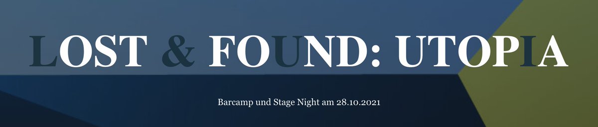 barcamprDE's tweet photo. Neues Online - #barcamp auf https://t.co/Mbado2zEkz: Lost &amp; Found: Utopia, 28.10.21. Thema: Zukunft. ➤➤➤ https://t.co/Pk07m2jENn https://t.co/KVFjjZXI6Y