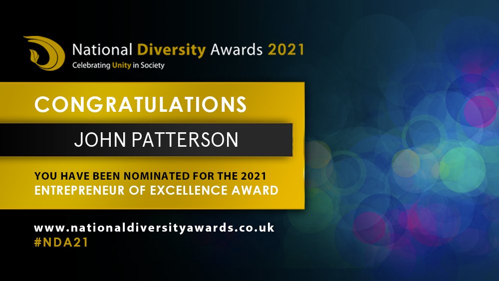 ndawards's tweet image. Congratulations to John Patterson @DrJohnAPatters1 who has been nominated for the Entrepreneur of Excellence Award at The National Diversity Awards 2021. In association with @itvnews. To vote please visit nationaldiversityawards.co.uk/nominate #NDA21 #Nominate #VotingNowOpen