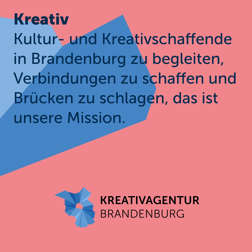 Wir glauben, dass aus einer lebendigen Kultur- und Kreativszene Innovationen für eine bessere Welt entstehen können. Mit unseren kostenfreien Coachings  bieten wir Kultur- und Kreativschaffenden die Möglichkeit, sich auf ihre Themen zu fokussieren. #kreativagenturbrandenburg