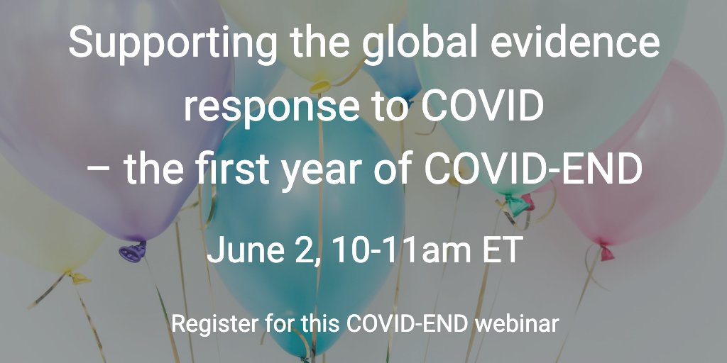 Supporting the global evidence response to #COVID19 – the first year of COVID-END. Register now for our June 2 webinar mcmaster.webex.com/mcmaster/j.php…