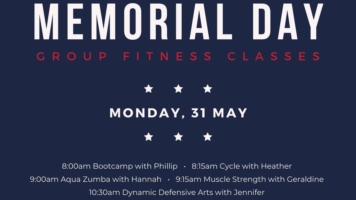 Memorial Day Group Fitness Classes

We've added a few holiday group fitness classes for Monday, May 31st. 

8 am - Bootcamp with Phillip
8:15 am - Cycle with Heather
9 am - Aqua Zumba with Hannah
9:15 am Muscle Strength with Geraldine
10:30 am Dynamic Defensive Arts with Jennifer