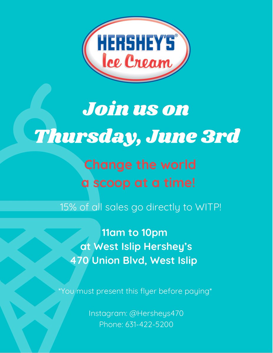 WIThirstProject's tweet photo. Come support West Islip Thirst Project at our Hershey’s Ice Cream Fundraiser! Bring a friend to enjoy some great ice cream for a great cause! #WIHSProud https://t.co/i6z9NwxlZy