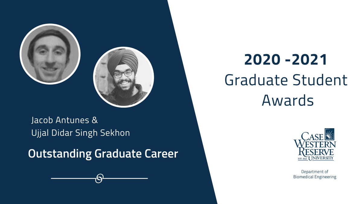 CWRUBME's tweet photo. And the 2021 BME Graduate Award for Outstanding Graduate Career๐ goes to ... Jacob Antunes and Ujjal Didar Singh Sekhon๐ This award recognizes overall excellence โ from performing outstanding research to publishing high-quality manuscripts. Congrats! https://t.co/u4Ee5EpP3Y https://t.co/tf9tGihfRx