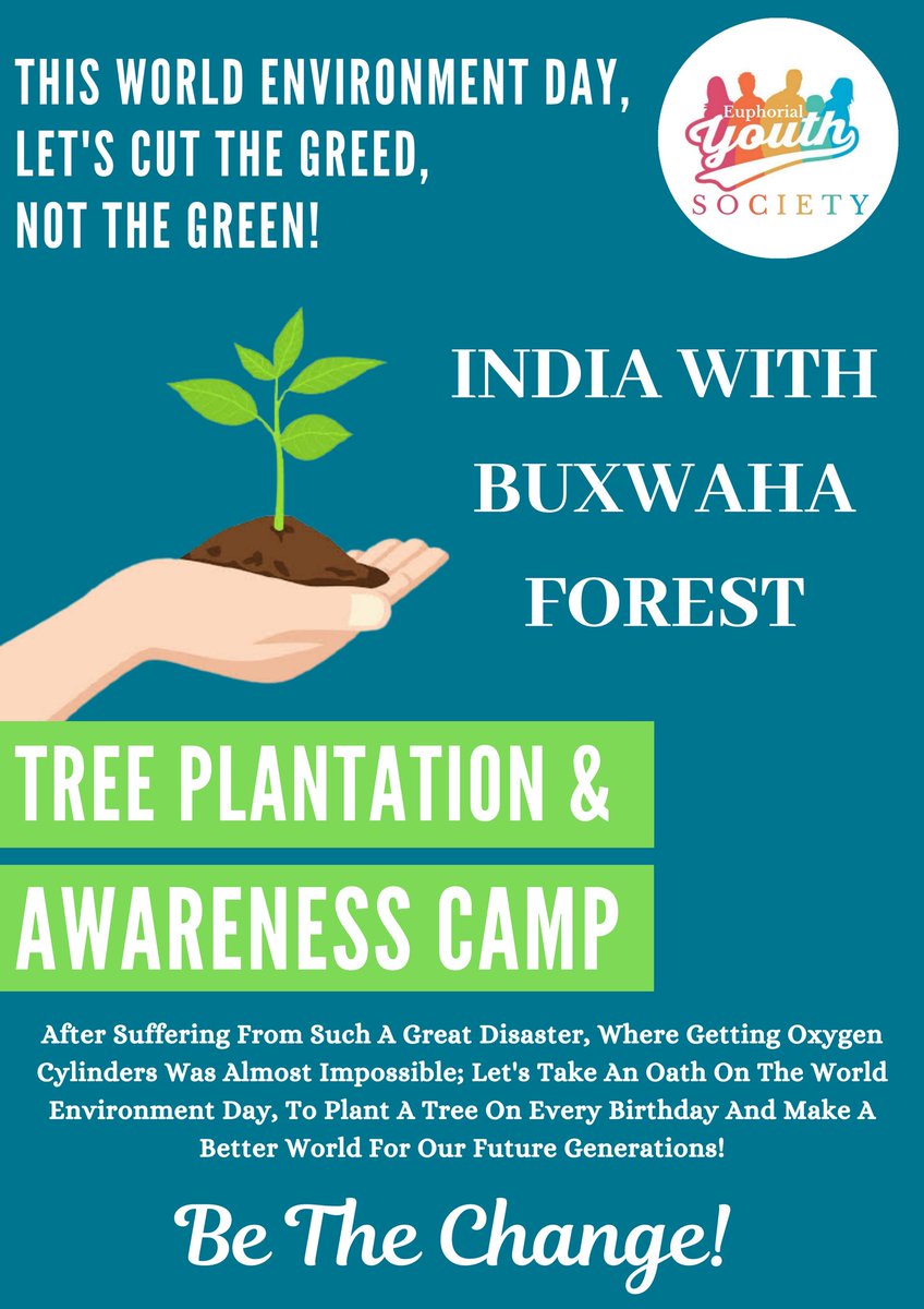 EuphorialYouth's tweet photo. Let's Cut The Greed,
Not The Green! 

INDIA WITH BUXWAHA

#WorldEnvironmentDay #SaveBuxwahaForest https://t.co/rRxSjYyCwf